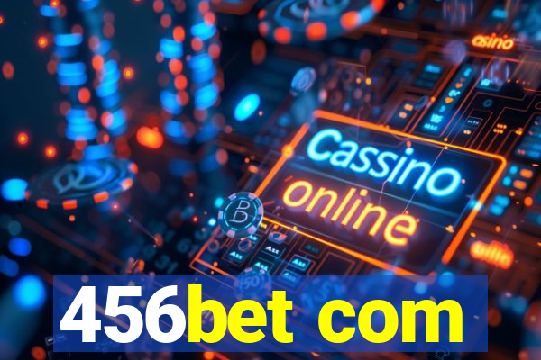 456bet com